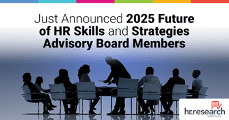 banner image for: HR.com Announces Formation of 2025 Advisory Board for Future of HR Skills and Strategies